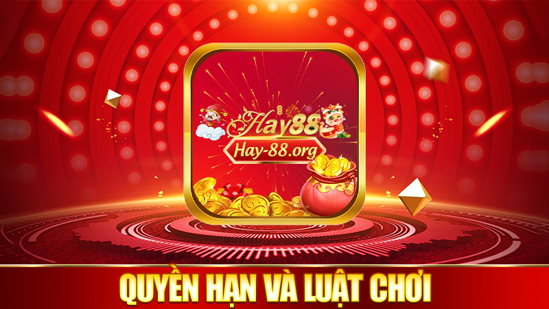 Quyền hạn và luật chơi rõ ràng
